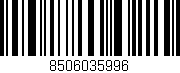 Código de barras (EAN, GTIN, SKU, ISBN): '8506035996'