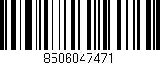 Código de barras (EAN, GTIN, SKU, ISBN): '8506047471'
