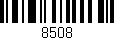 Código de barras (EAN, GTIN, SKU, ISBN): '8508'