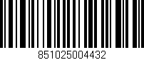 Código de barras (EAN, GTIN, SKU, ISBN): '851025004432'