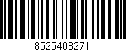Código de barras (EAN, GTIN, SKU, ISBN): '8525408271'