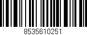 Código de barras (EAN, GTIN, SKU, ISBN): '8535610251'