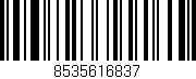 Código de barras (EAN, GTIN, SKU, ISBN): '8535616837'