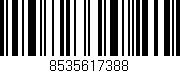 Código de barras (EAN, GTIN, SKU, ISBN): '8535617388'