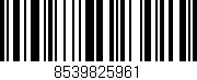 Código de barras (EAN, GTIN, SKU, ISBN): '8539825961'