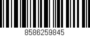 Código de barras (EAN, GTIN, SKU, ISBN): '8586259845'