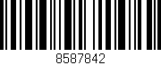 Código de barras (EAN, GTIN, SKU, ISBN): '8587842'