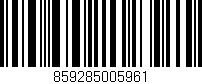 Código de barras (EAN, GTIN, SKU, ISBN): '859285005961'