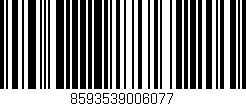 Código de barras (EAN, GTIN, SKU, ISBN): '8593539006077'