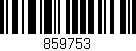 Código de barras (EAN, GTIN, SKU, ISBN): '859753'