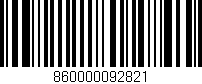 Código de barras (EAN, GTIN, SKU, ISBN): '860000092821'