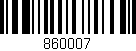 Código de barras (EAN, GTIN, SKU, ISBN): '860007'