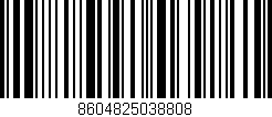 Código de barras (EAN, GTIN, SKU, ISBN): '8604825038808'