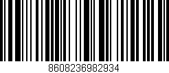 Código de barras (EAN, GTIN, SKU, ISBN): '8608236982934'