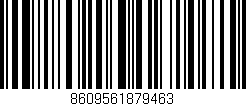 Código de barras (EAN, GTIN, SKU, ISBN): '8609561879463'