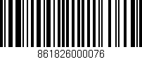Código de barras (EAN, GTIN, SKU, ISBN): '861826000076'