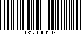 Código de barras (EAN, GTIN, SKU, ISBN): '8634080001.36'