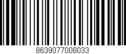 Código de barras (EAN, GTIN, SKU, ISBN): '8639077008033'