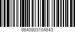 Código de barras (EAN, GTIN, SKU, ISBN): '8640903104843'