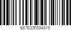 Código de barras (EAN, GTIN, SKU, ISBN): '8676335594815'