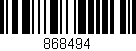 Código de barras (EAN, GTIN, SKU, ISBN): '868494'