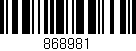 Código de barras (EAN, GTIN, SKU, ISBN): '868981'