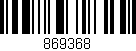 Código de barras (EAN, GTIN, SKU, ISBN): '869368'