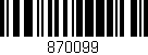 Código de barras (EAN, GTIN, SKU, ISBN): '870099'