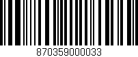 Código de barras (EAN, GTIN, SKU, ISBN): '870359000033'