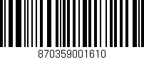 Código de barras (EAN, GTIN, SKU, ISBN): '870359001610'