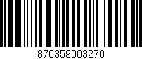 Código de barras (EAN, GTIN, SKU, ISBN): '870359003270'