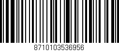 Código de barras (EAN, GTIN, SKU, ISBN): '8710103536956'