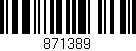 Código de barras (EAN, GTIN, SKU, ISBN): '871389'