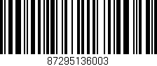 Código de barras (EAN, GTIN, SKU, ISBN): '87295136003'