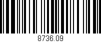 Código de barras (EAN, GTIN, SKU, ISBN): '8736.09'