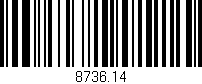 Código de barras (EAN, GTIN, SKU, ISBN): '8736.14'