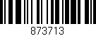 Código de barras (EAN, GTIN, SKU, ISBN): '873713'