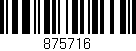 Código de barras (EAN, GTIN, SKU, ISBN): '875716'