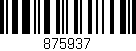 Código de barras (EAN, GTIN, SKU, ISBN): '875937'