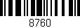 Código de barras (EAN, GTIN, SKU, ISBN): '8760'