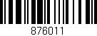 Código de barras (EAN, GTIN, SKU, ISBN): '876011'