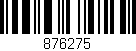 Código de barras (EAN, GTIN, SKU, ISBN): '876275'