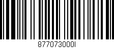 Código de barras (EAN, GTIN, SKU, ISBN): '877073000I'