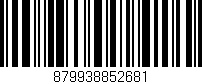 Código de barras (EAN, GTIN, SKU, ISBN): '879938852681'