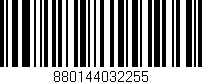 Código de barras (EAN, GTIN, SKU, ISBN): '880144032255'