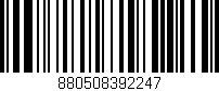 Código de barras (EAN, GTIN, SKU, ISBN): '880508392247'