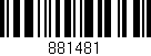 Código de barras (EAN, GTIN, SKU, ISBN): '881481'