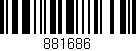 Código de barras (EAN, GTIN, SKU, ISBN): '881686'
