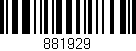 Código de barras (EAN, GTIN, SKU, ISBN): '881929'