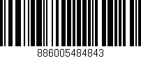 Código de barras (EAN, GTIN, SKU, ISBN): '886005484843'